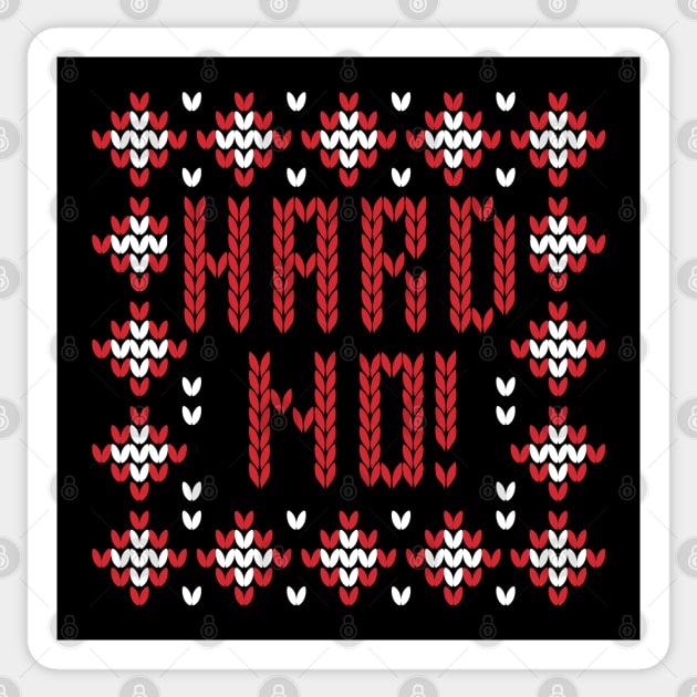 Hard No - Letterkenny Ugly Christmas Sweater Sticker by PincGeneral